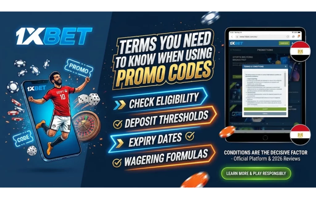Terms You Need to Know When Using 1xBet Promo Codes